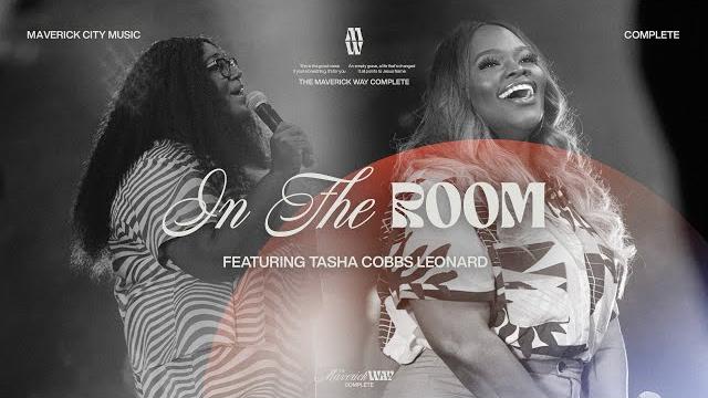 In the room - maverick city music | naomi raine | tasha cobbs leonard (official music video) In the room - maverick city music | naomi raine | tasha cobbs leonard (official music video)