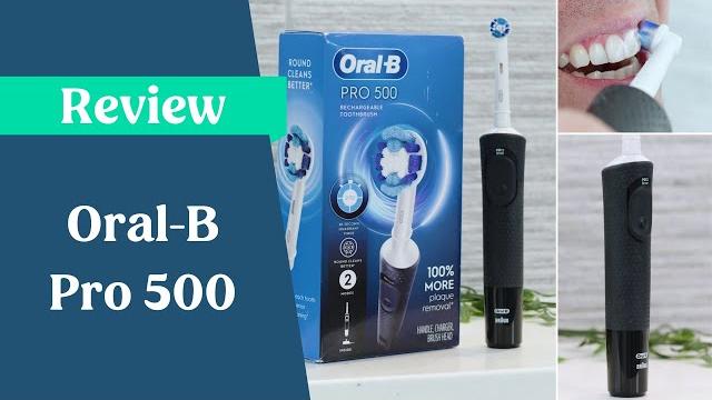 Oral-b pro 500 review Oral-b pro 500 review