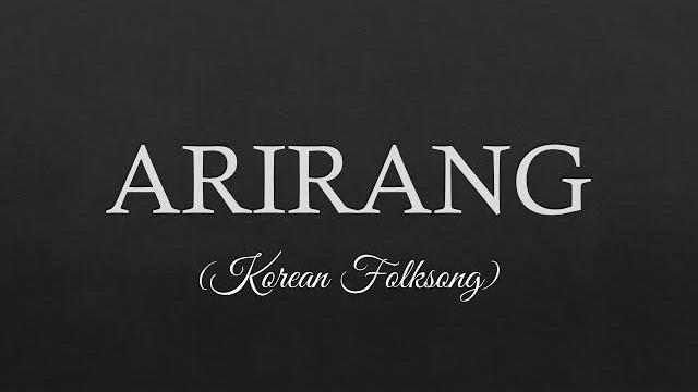 Arirang lyrics - korean folksong Arirang lyrics - korean folksong