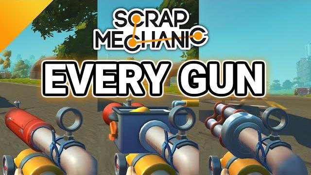 Every gun in scrap mechanic survival Every gun in scrap mechanic survival