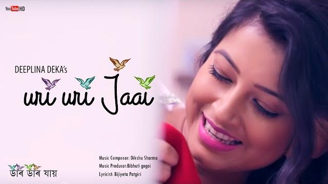 Uri uri jai|| deeplina deka|| exclusive single||dikshu sarma|| assamese latest song||2017|| Uri uri jai|| deeplina deka|| exclusive single||dikshu sarma|| assamese latest song||2017||