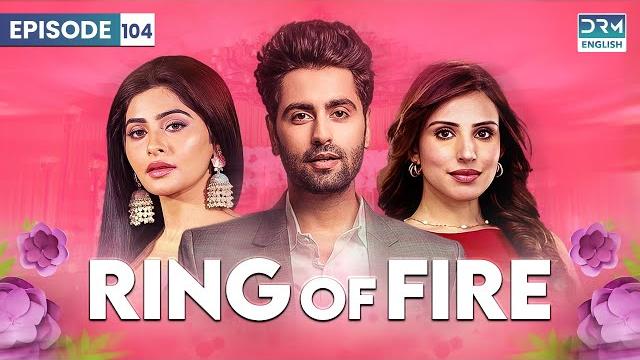 Ring of fire | agnifera | episode 104 | gf16 Ring of fire | agnifera | episode 104 | gf16