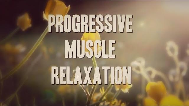 Pmr (progressive muscle relaxation) to help release tension, relieve anxiety or insomnia Pmr (progressive muscle relaxation) to help release tension, relieve anxiety or insomnia