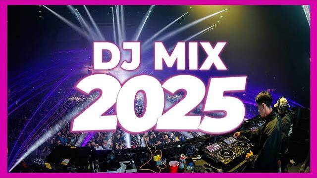 Dj mix 2025 - remixes & mashups of popular songs 2025 | dj remix club music disco dj mix 2024 Dj mix 2025 - remixes & mashups of popular songs 2025 | dj remix club music disco dj mix 2024