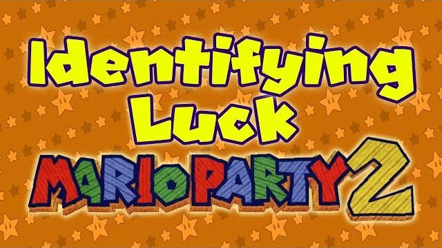 Identifying luck: mario party 2 Identifying luck: mario party 2