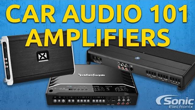 Amplifiers: general | car audio 101 Amplifiers: general | car audio 101