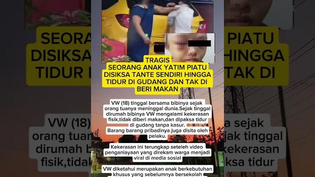 Tragis⁉️seorang anak yatim piatu disiksa tante sendiri⁉️⁉️ #fypage #viral #viralvideo #viralshorts Tragis⁉️seorang anak yatim piatu disiksa tante sendiri⁉️⁉️ #fypage #viral #viralvideo #viralshorts