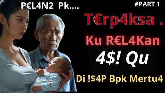 Bikin syok !! kelakuan ayah mertua ketika suami kerja Bikin syok !! kelakuan ayah mertua ketika suami kerja
