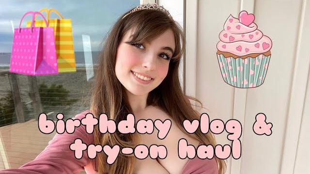 Birthday vlog & try-on haul Birthday vlog & try-on haul