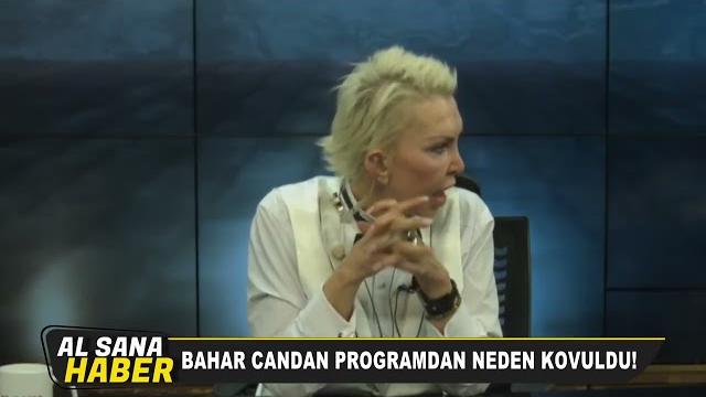 Bahar candan programdan neden kovuldu Bahar candan programdan neden kovuldu