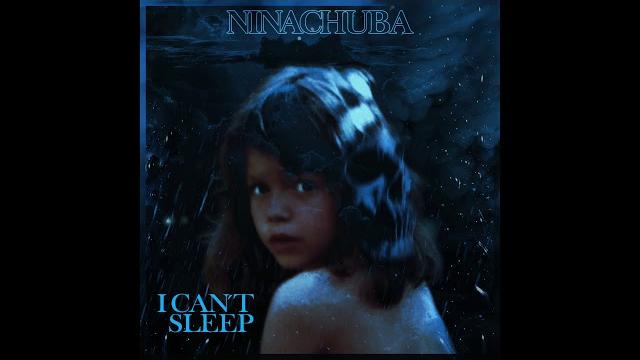 Nina chuba - i can't sleep (official audio) Nina chuba - i can't sleep (official audio)