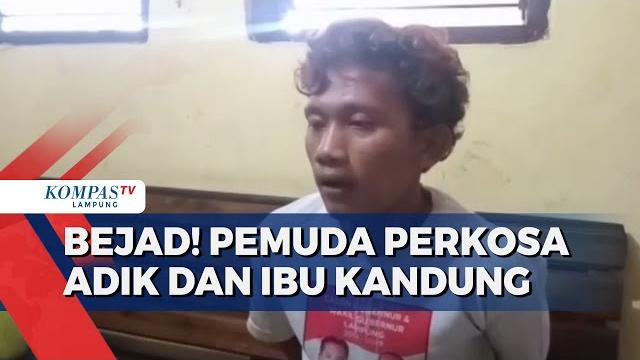 Pemuda di lampung perkosa ibu dan adik kandung Pemuda di lampung perkosa ibu dan adik kandung
