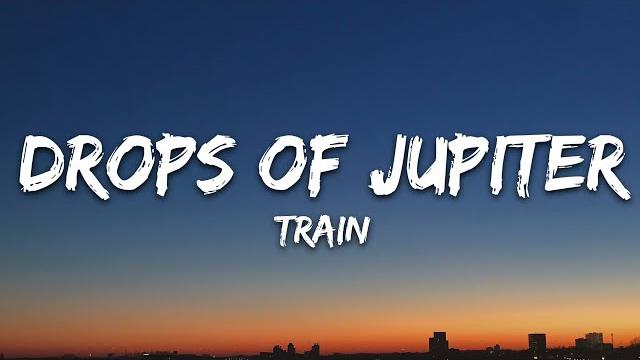 Train - drops of jupiter (lyrics) Train - drops of jupiter (lyrics)