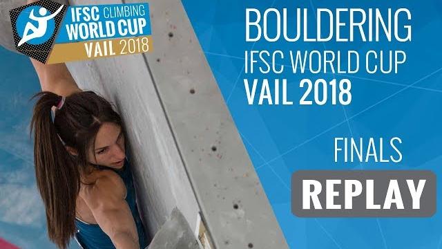 Ifsc climbing world cup vail 2018 - bouldering - finals - men/women Ifsc climbing world cup vail 2018 - bouldering - finals - men/women
