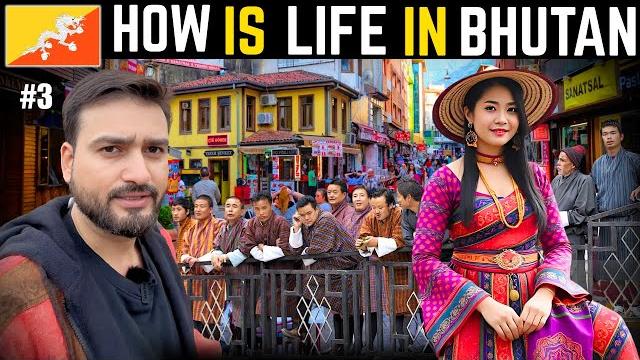 How is life in bhutan How is life in bhutan