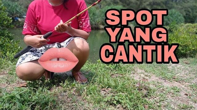 Mancing ambyar ~ mancing cantik ~ fishing mania ~ lady fishing - spot mancing nya cantik. Mancing ambyar ~ mancing cantik ~ fishing mania ~ lady fishing - spot mancing nya cantik.