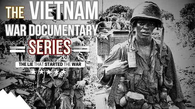 Uncensored: forgotten truths about the vietnam war that... (1955 - 1975) | full documentary series Uncensored: forgotten truths about the vietnam war that... (1955 - 1975) | full documentary series