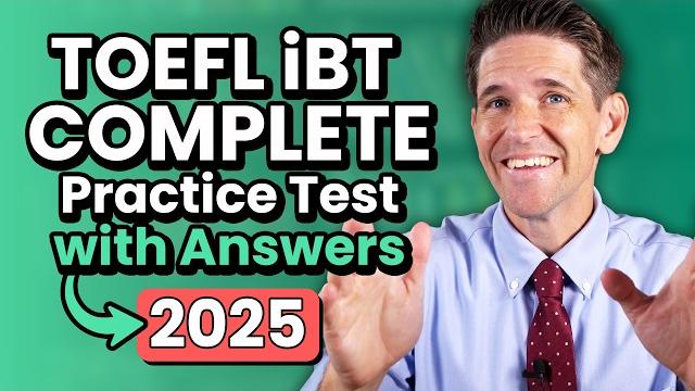 Complete toefl ibt practice test with answers (2025) Complete toefl ibt practice test with answers (2025)