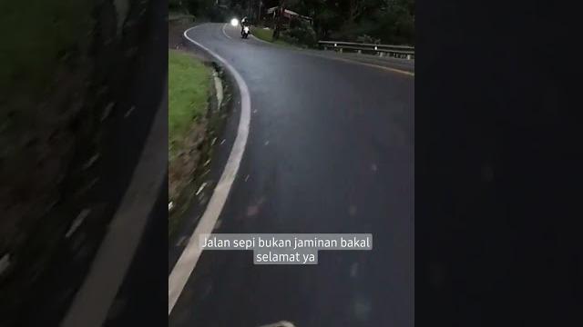 Jalan sepi bukan jaminan Jalan sepi bukan jaminan