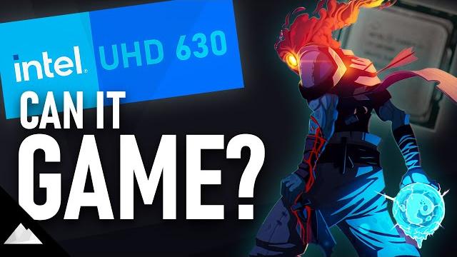 Intel uhd 630 integrated graphics | can it game? Intel uhd 630 integrated graphics | can it game?