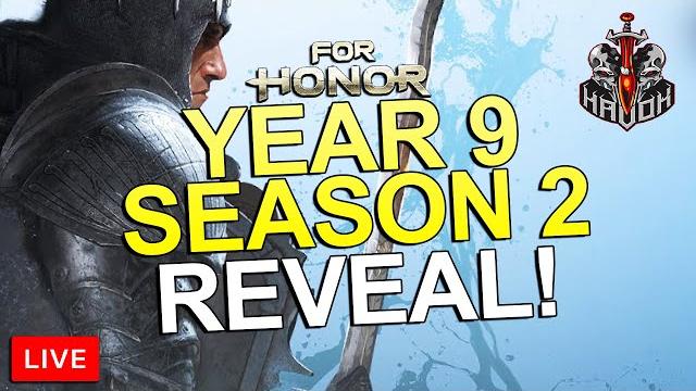 Live - for honor year 9 season 2 reveal! Live - for honor year 9 season 2 reveal!