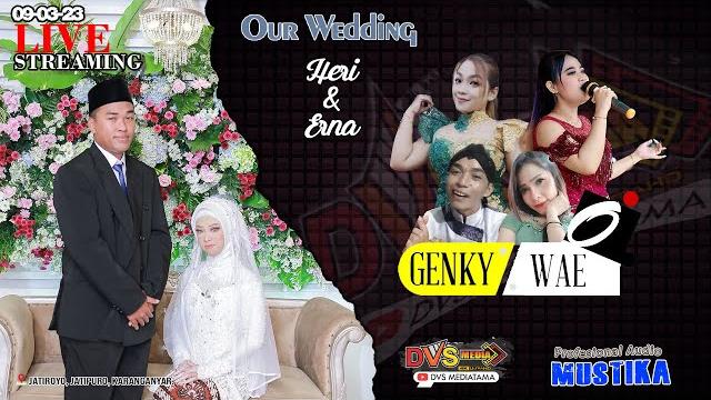 Live cs genkywae wedding heri & erna mustika wedding organizer dvs mediatama 09 mar 2023 Live cs genkywae wedding heri & erna mustika wedding organizer dvs mediatama 09 mar 2023