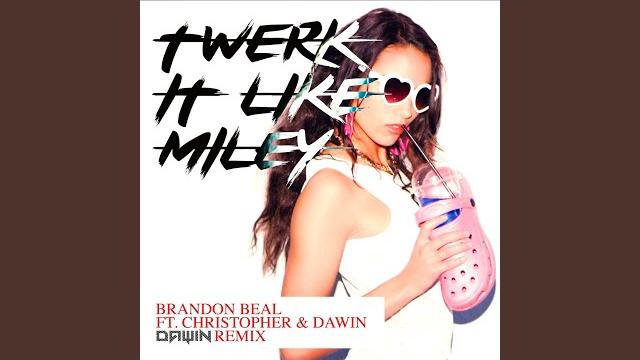 Twerk it like miley (dawin remix) Twerk it like miley (dawin remix)