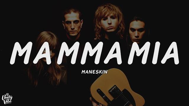 Måneskin - mammamia (lyrics) Måneskin - mammamia (lyrics)