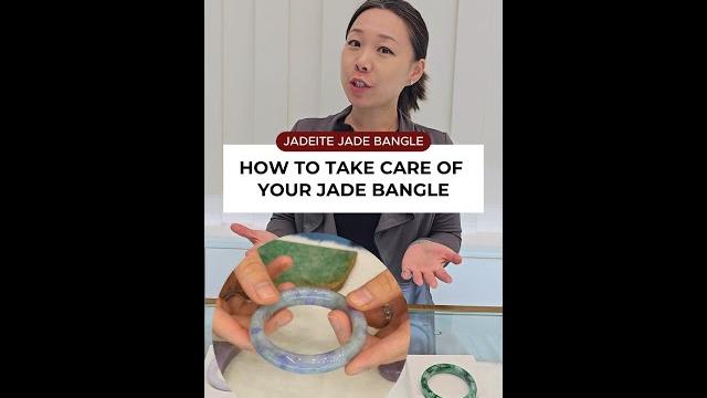 How to take care of your jade bangle How to take care of your jade bangle