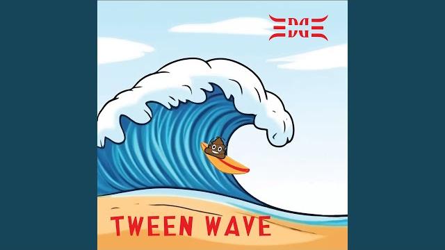 Tween wave Tween wave