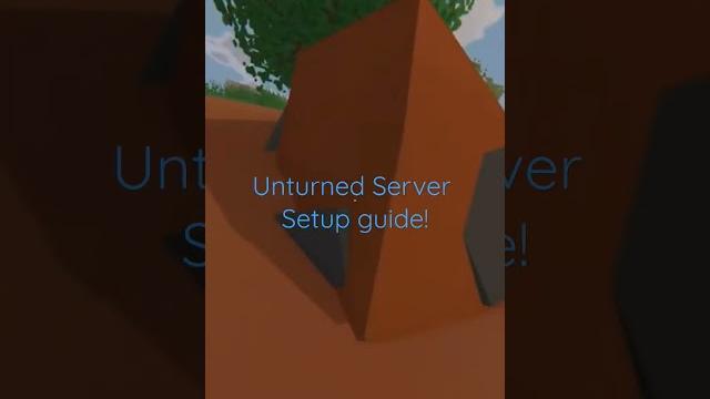 Unturned server setup! Unturned server setup!
