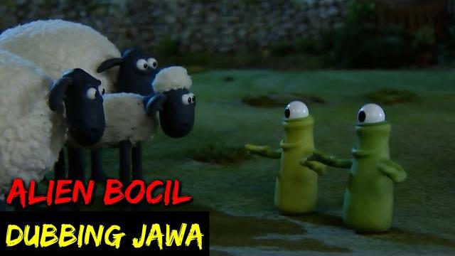 Dubbing jawa shaun the sheep (alien bocil) Dubbing jawa shaun the sheep (alien bocil)