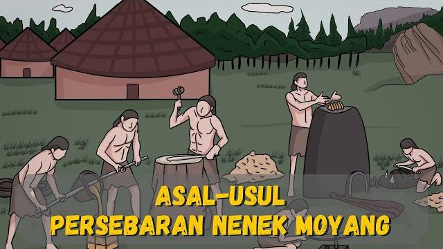 Sejarah seru ️️️ asal usul persebaran nenek moyang bangsa indonesia - sejarah indonesia Sejarah seru ️️️ asal usul persebaran nenek moyang bangsa indonesia - sejarah indonesia