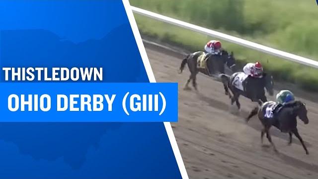2025 $500,000 ohio derby (g3) at thistledown 2025 $500,000 ohio derby (g3) at thistledown