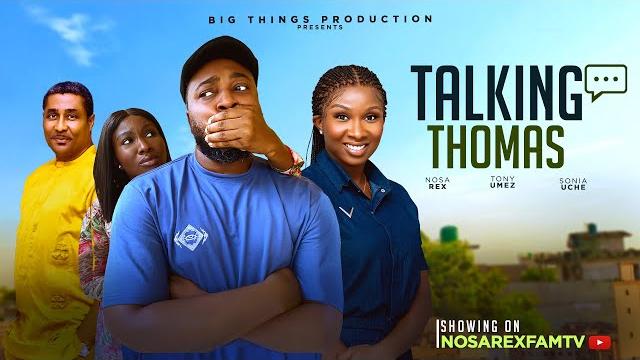 Talking thomas (full movie) – nosa rex, sonia uche, tony umez | latest nollywood comedy movie 2025 Talking thomas (full movie) – nosa rex, sonia uche, tony umez | latest nollywood comedy movie 2025