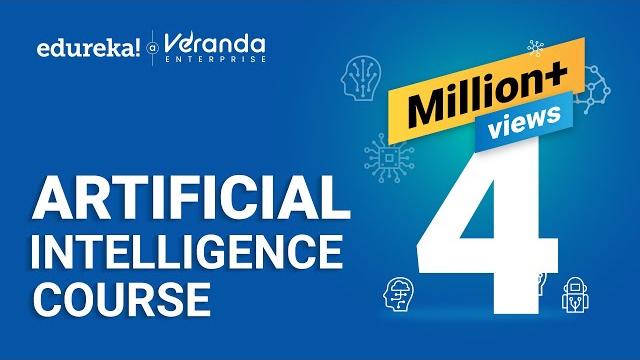 Artificial intelligence full course | artificial intelligence tutorial for beginners | edureka Artificial intelligence full course | artificial intelligence tutorial for beginners | edureka