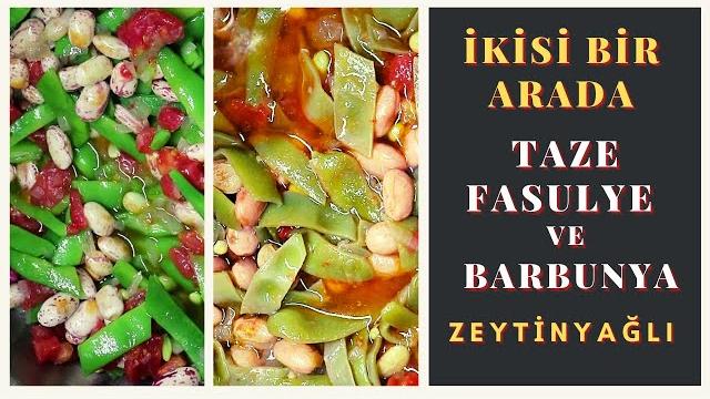 Zeyti̇nyağli taze fasulye ve barbunya fasulya i̇ki̇si̇ bi̇r arada yemek tarifleri by ferih Zeyti̇nyağli taze fasulye ve barbunya fasulya i̇ki̇si̇ bi̇r arada yemek tarifleri by ferih