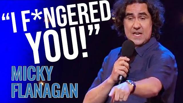 The demise of f*ngering | micky flanagan live: the out out tour The demise of f*ngering | micky flanagan live: the out out tour