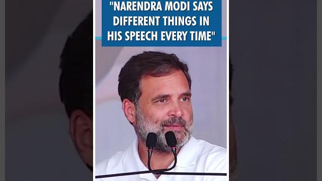#shorts | "narendra modi says different things in his speech every time" | congress | rahul gandhi #shorts | "narendra modi says different things in his speech every time" | congress | rahul gandhi