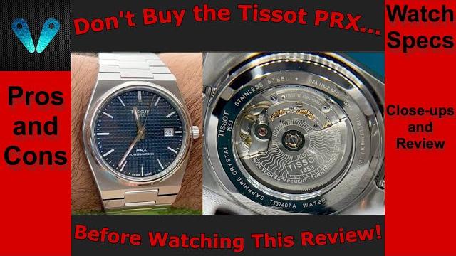 Don't buy a new tissot prx before you watch this review! (prx powermatic 80 blue dial full review) Don't buy a new tissot prx before you watch this review! (prx powermatic 80 blue dial full review)
