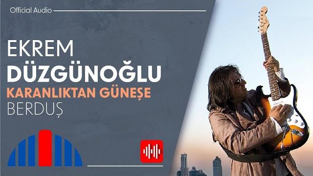 Ekrem düzgünoğlu - berduş (official audio) Ekrem düzgünoğlu - berduş (official audio)