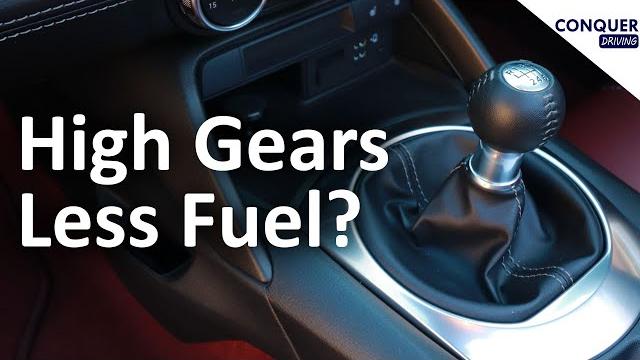 Do high gears save fuel - if so, how much? Do high gears save fuel - if so, how much?