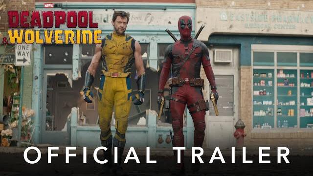 Deadpool & wolverine | official trailer | in theaters july 26 Deadpool & wolverine | official trailer | in theaters july 26