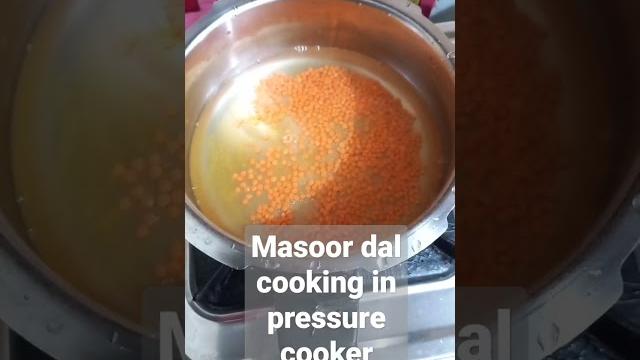 How to cook masoor dal in pressure cooker How to cook masoor dal in pressure cooker