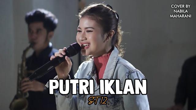 Putri iklan - st12 | cover by nabila maharani with nm boys Putri iklan - st12 | cover by nabila maharani with nm boys