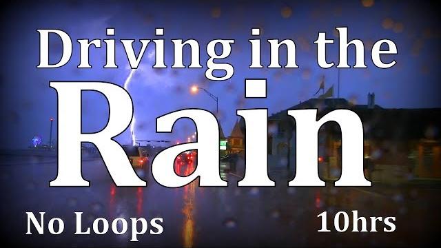 10hrs driving in the rain "no loops" asmr 10hrs driving in the rain "no loops" asmr