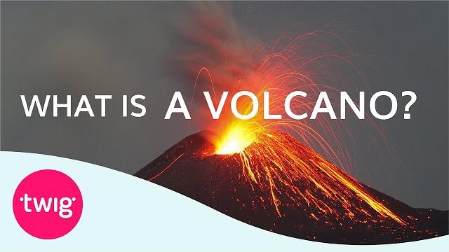 Geography lesson: what is a volcano? | twig Geography lesson: what is a volcano? | twig