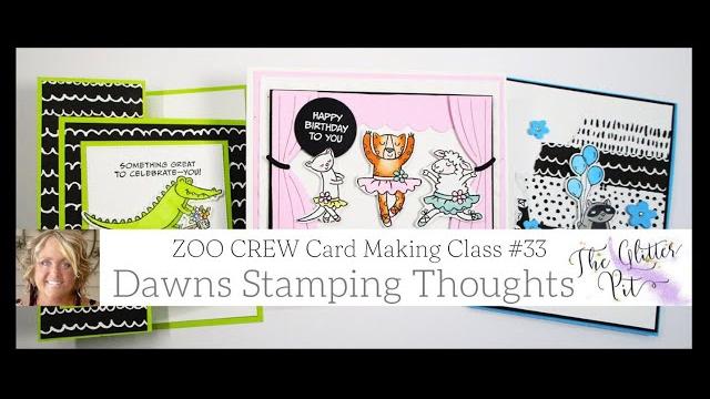 Zoo crew online card making class # 33 glitter pit Zoo crew online card making class # 33 glitter pit