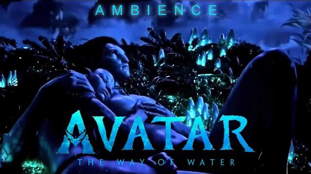 Avatar: the way of water | sleep | ambient soundscape Avatar: the way of water | sleep | ambient soundscape