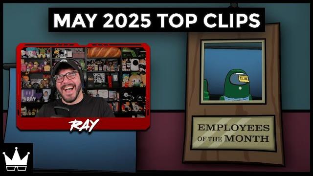 May 2025 top twitch clips May 2025 top twitch clips
